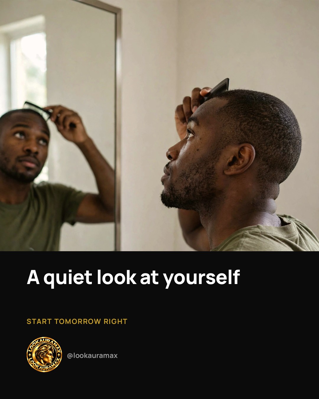 Lookauramax ad creative: A quiet moment, all yours.