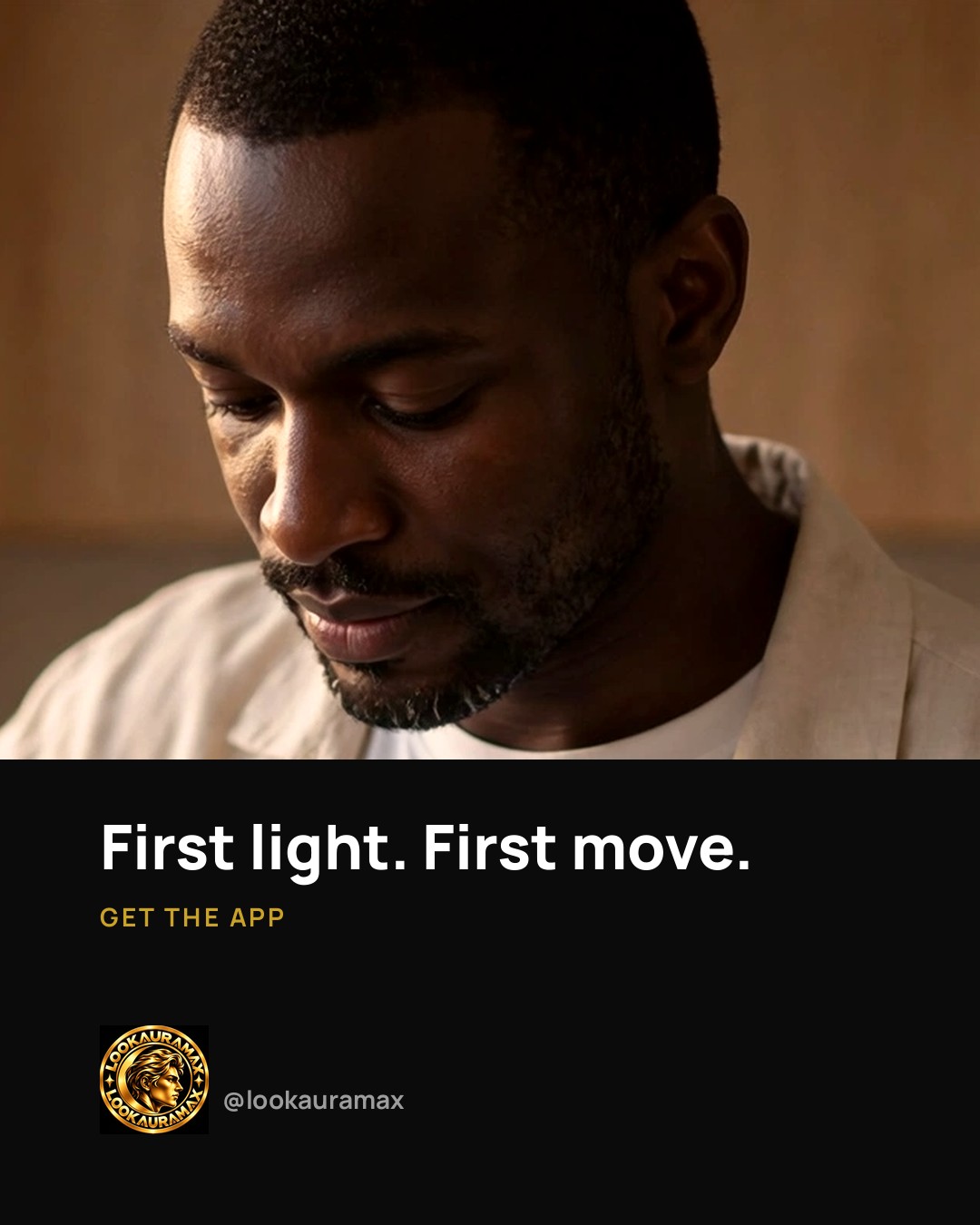 Lookauramax ad creative: Light first. Then movement.