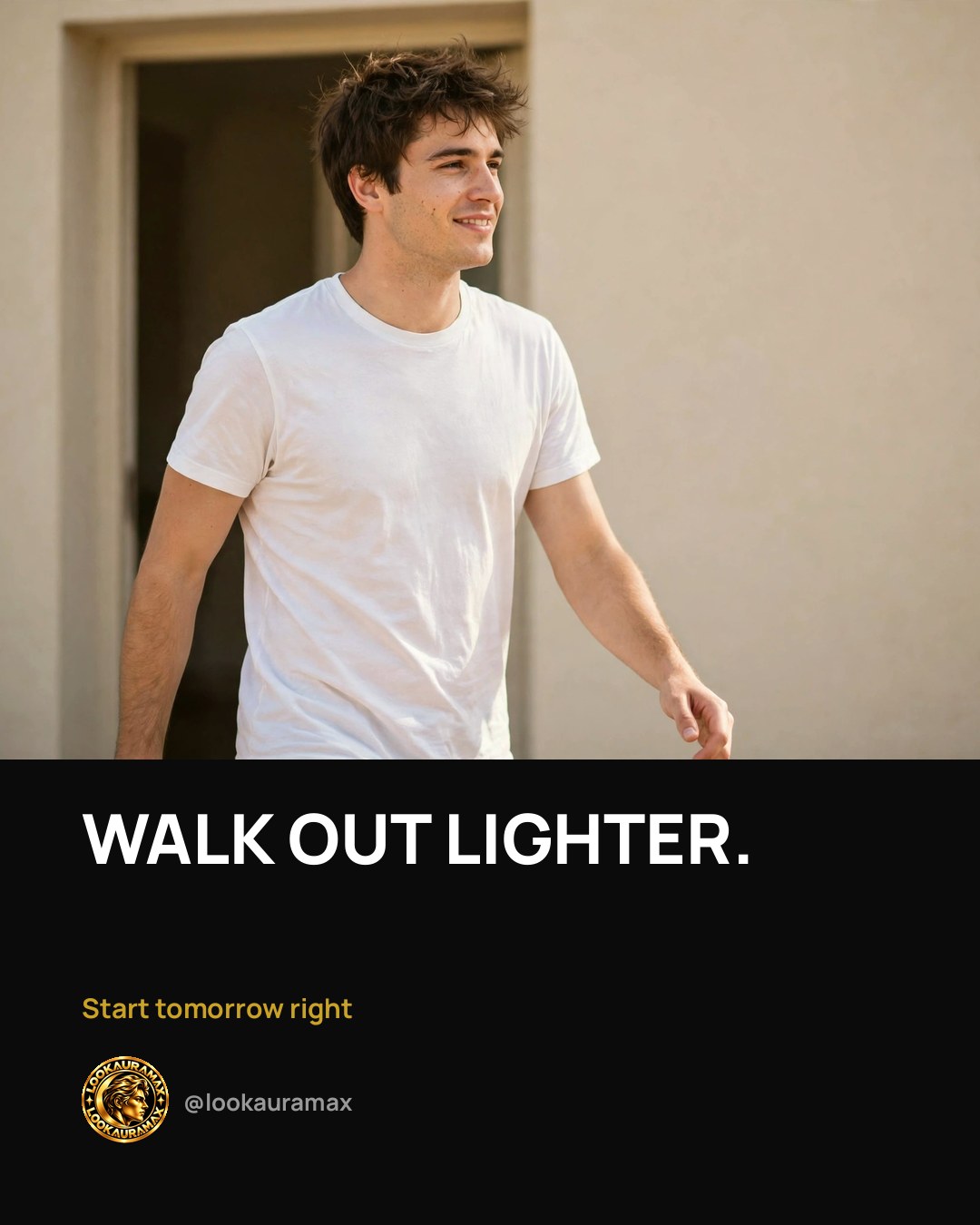 Lookauramax ad creative: Lighter on the way out.