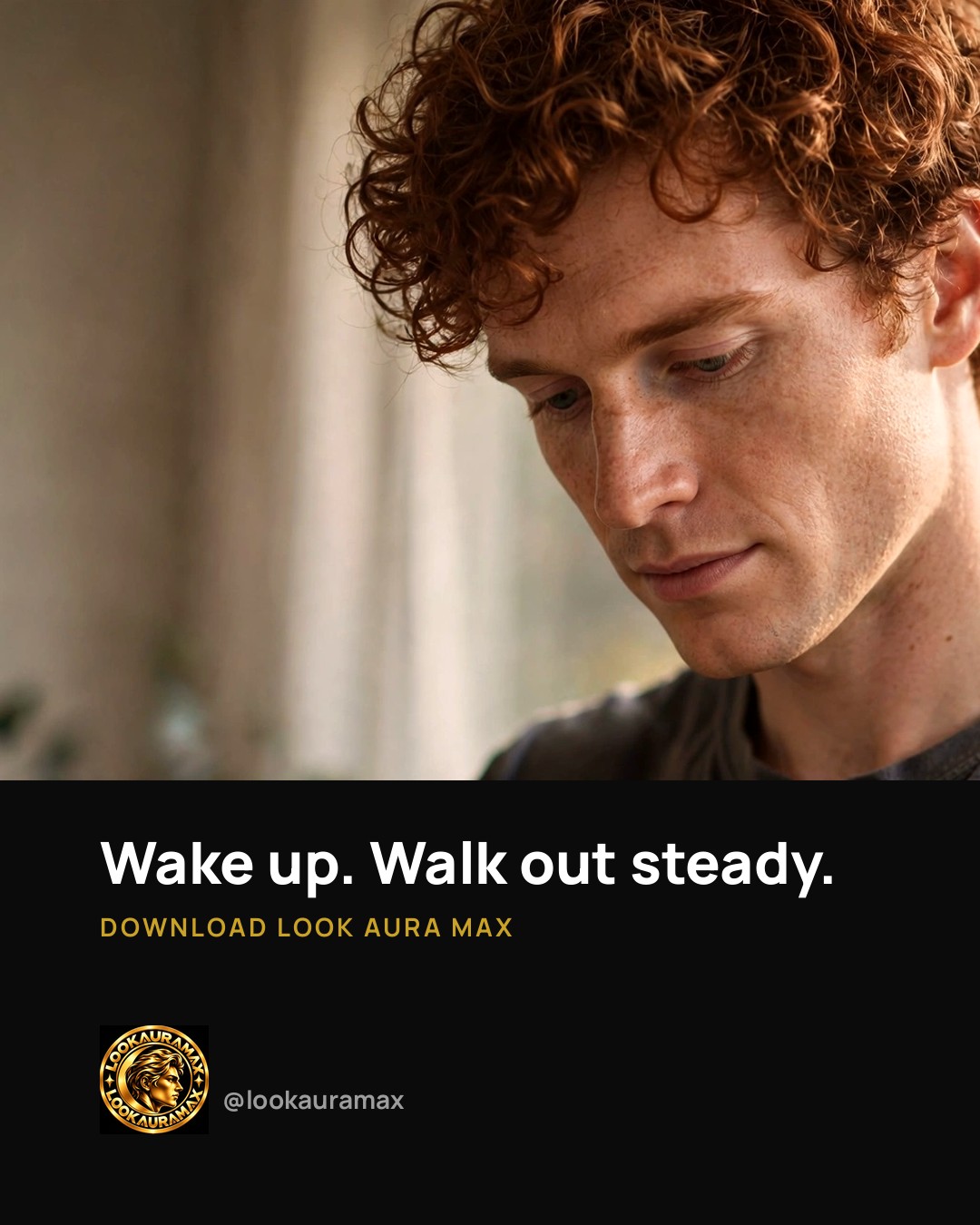 Lookauramax ad creative: Steady out the door.