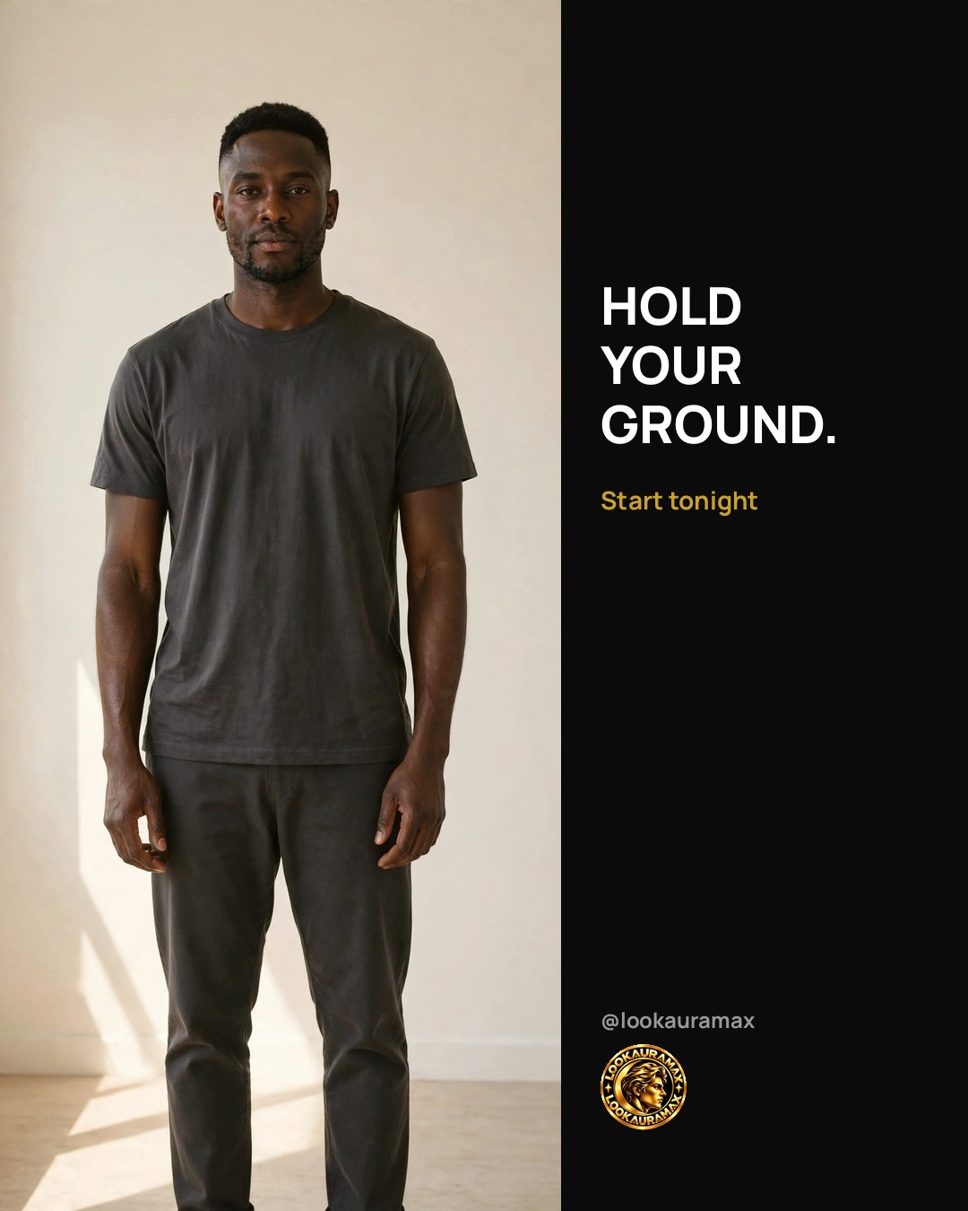 Lookauramax ad creative: Steady where you stand.