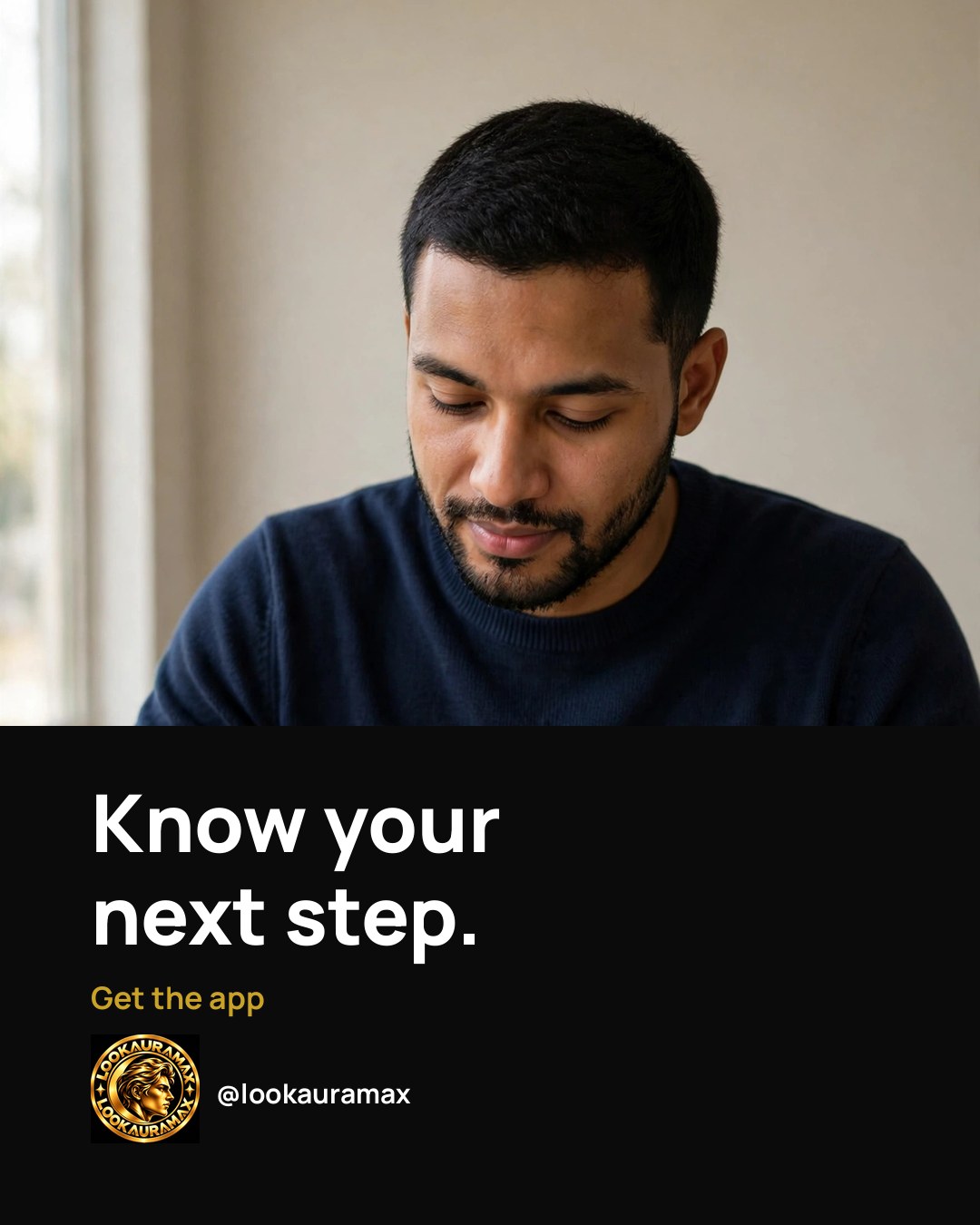 Lookauramax ad creative: The day feels lighter when the next step is already known.