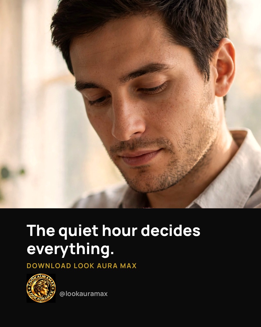 Lookauramax ad creative: The day is decided before it starts.