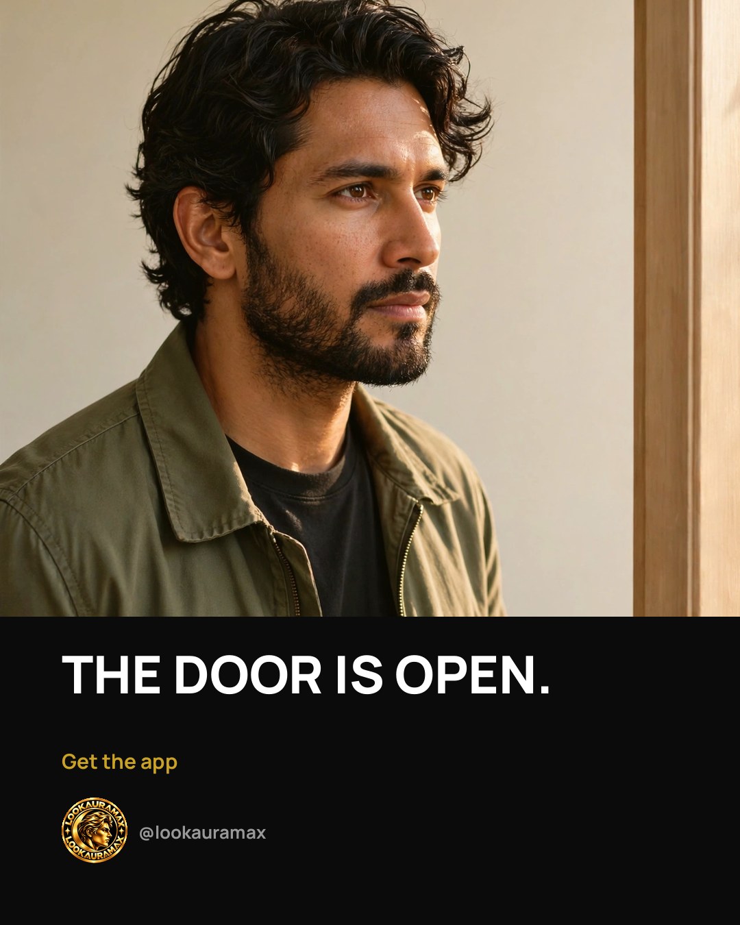 Lookauramax ad creative: The door is open.