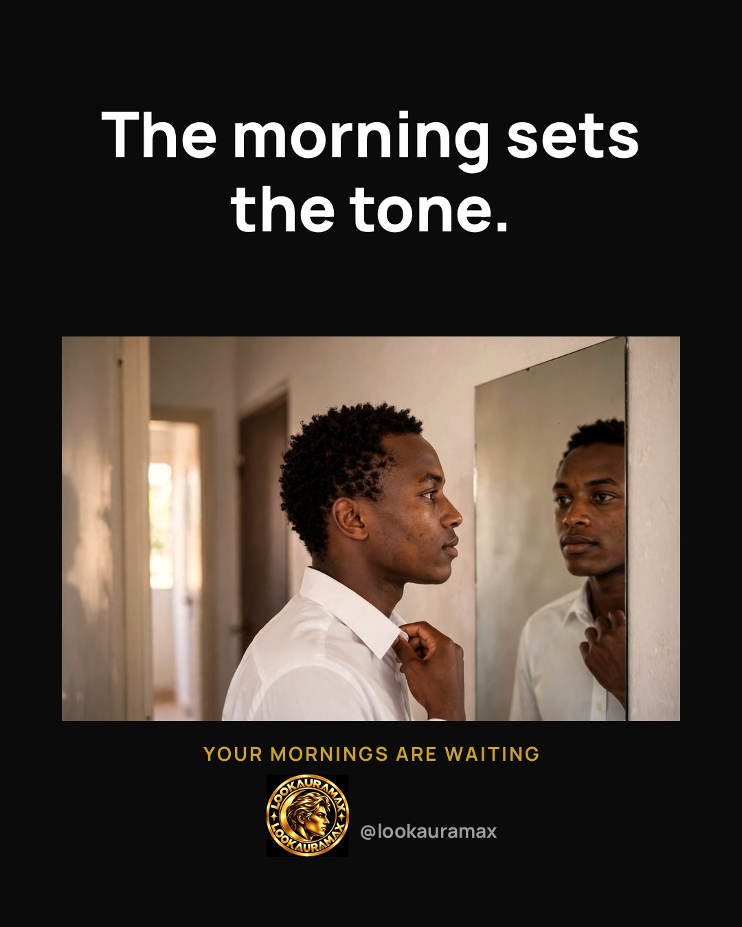 Lookauramax ad creative: The tone is set early.