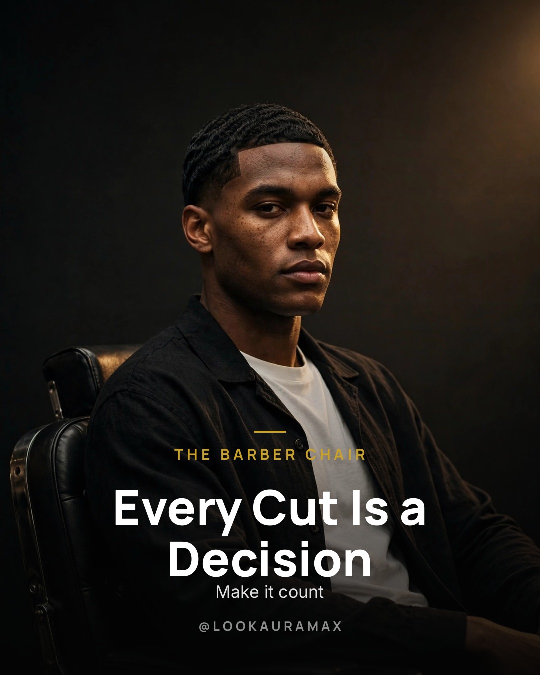 Lookauramax poster: The chair sees every version of you. — Sit down with a plan, stand up sharper.